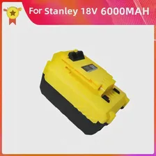 18 В 6,0 Ач Аккумуляторные батареи для аккумуляторной электродрели Stanley FMC687L FMC688L Аккумулятор электроинструмента Stanley Батарея Stanley